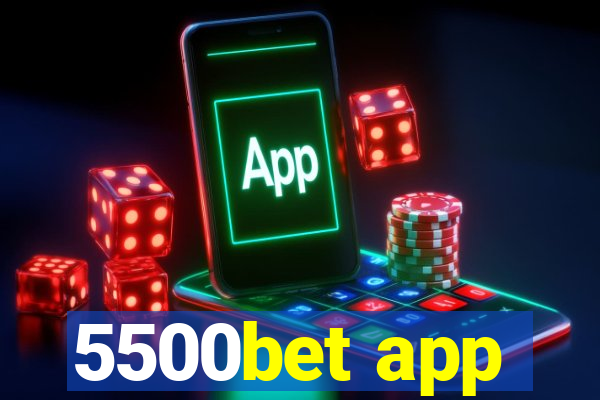 5500bet app